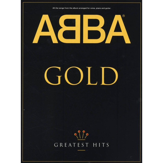ABBA Gold: Greatest Hits (Klavieres, Ģitāra, Vokāls)